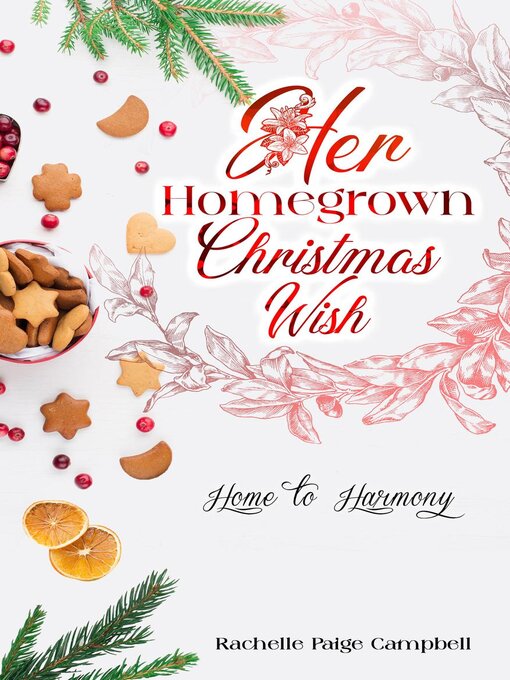 Title details for Her Homegrown Christmas Wish by Rachelle Paige Campbell - Available